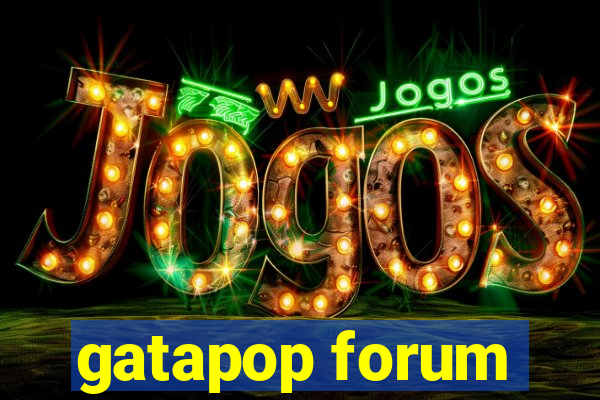gatapop forum